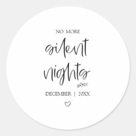 Pegatina Redonda No More Silent Nights | Baby Announcement Sticker