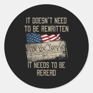 Pegatina Redonda No Necesita Ser Reescrito, Tiene Que Ser Rer