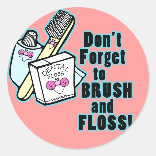 Pegatina Redonda No olviden cepillarse y faenar (Anverso)