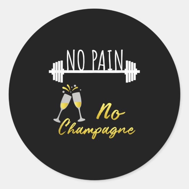 Pegatina Redonda No Pain No Champagne Gym Motivation For Women  (Anverso)