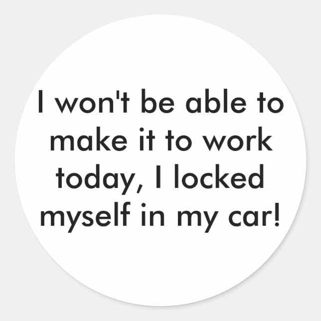 Pegatina Redonda No podré hacer que funcione hoy, digo... (Anverso)