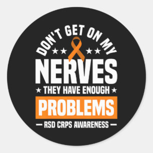 Pegatina Redonda No pongas en mis nervios, conciencia de RSD CRPS