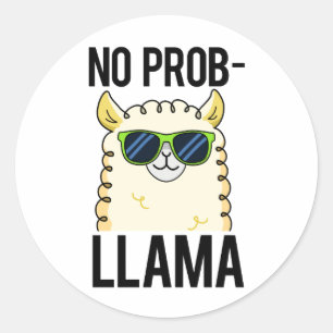 Pegatina Redonda No-Prob-Llama Graciosa Guay Llama Pun