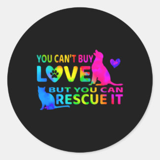 Pegatina Redonda No Puedes Comprar Amor Pero Puedes Rescatarlo