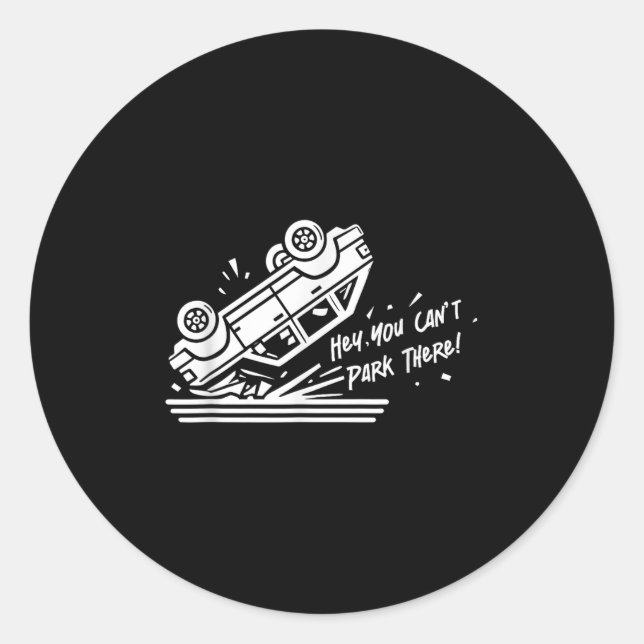Pegatina Redonda ¡No puedes estacionar ahí! (Anverso)