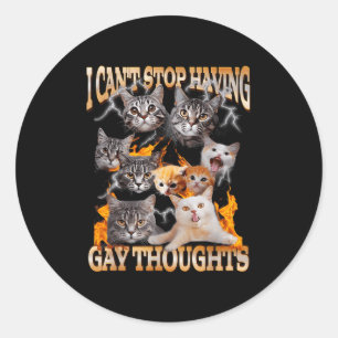 Pegatina Redonda No puedo dejar de tener pensamientos gays Meme de