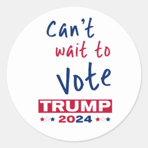Pegatina Redonda No puedo esperar para votar TRUMP 2024