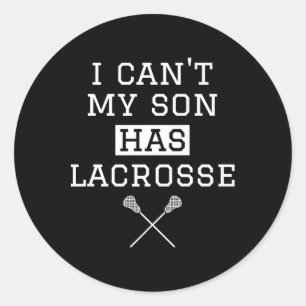 Pegatina Redonda No puedo mi hijo tiene Lacrosse T Shirt Funny Lacr