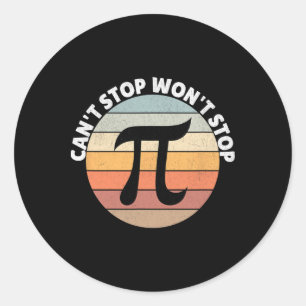 Pegatina Redonda No puedo parar a Pi no detendrá la matemática retr