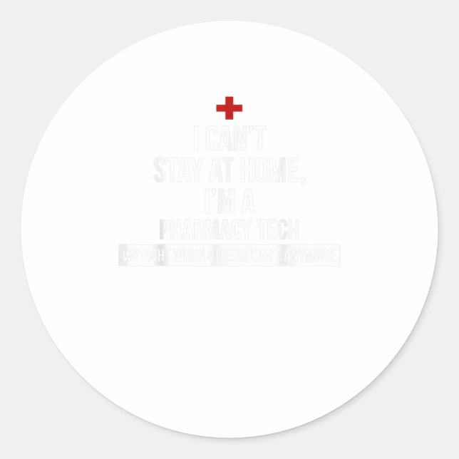 Pegatina Redonda No Puedo Quedarme En Casa, Soy Una Farmacia De Tec (Anverso)