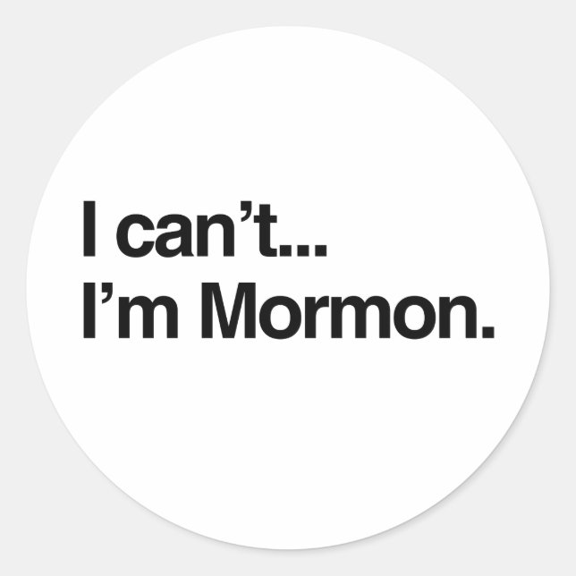 Pegatina Redonda NO PUEDO, SOY MORMON.png (Anverso)