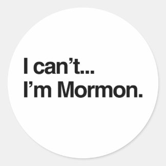 Pegatina Redonda NO PUEDO, SOY MORMON.png