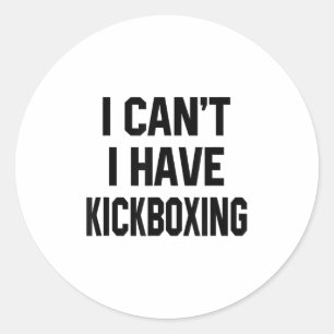 Pegatina Redonda No Puedo Tengo Kickboxing Divertido Kickbox Artes 