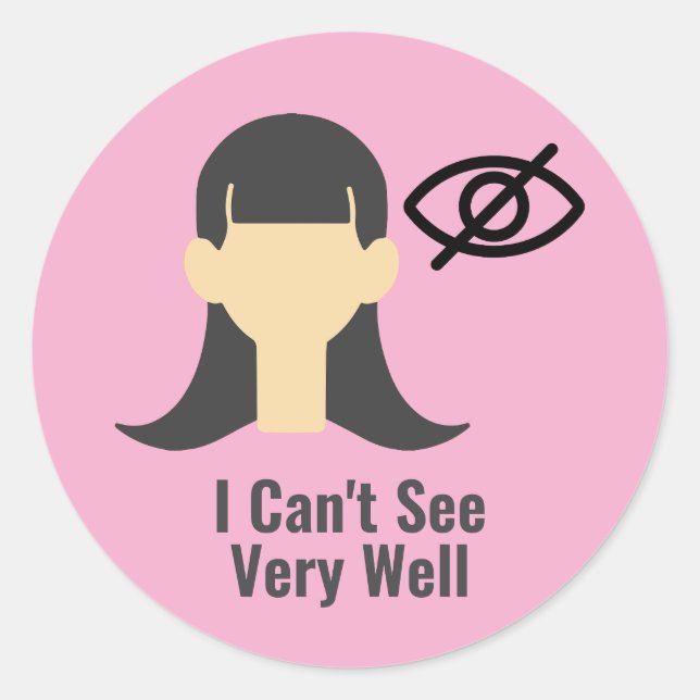 Pegatina Redonda No puedo ver muy bien (Anverso)