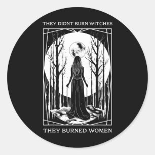 Pegatina Redonda No quemaron brujas quemaron mujeres brujas Femini