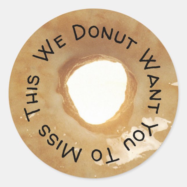 Pegatina Redonda No Queremos Que Te Pierdas Esto | Donut Pun (Anverso)