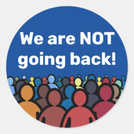 Pegatina Redonda NO regresaremos