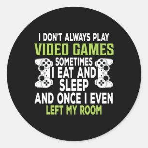 Pegatina Redonda No Siempre Juego Videojuegos Regalo Divertido para