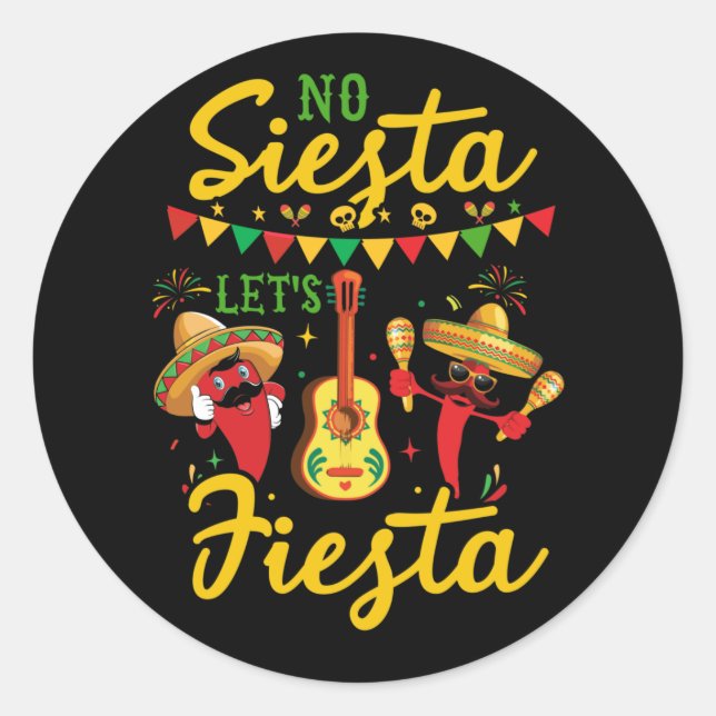 Pegatina Redonda No Siesta Let's Fiesta Mexican Maracas Sombrero (Anverso)