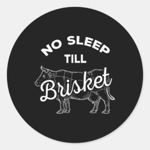 Pegatina Redonda No Sleep Til Brisket - Graciosa Bbq Bebe