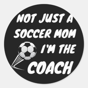 Pegatina Redonda No Solo Una Mamá De Fútbol, Soy Una Entrenadora Ju
