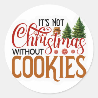 Pegatina Redonda No son Navidades sin cookies