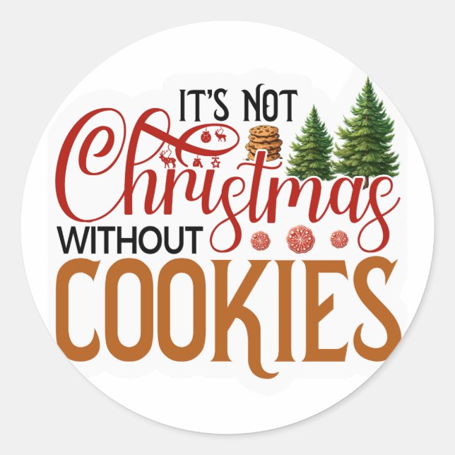Pegatina Redonda No son Navidades sin cookies (Anverso)