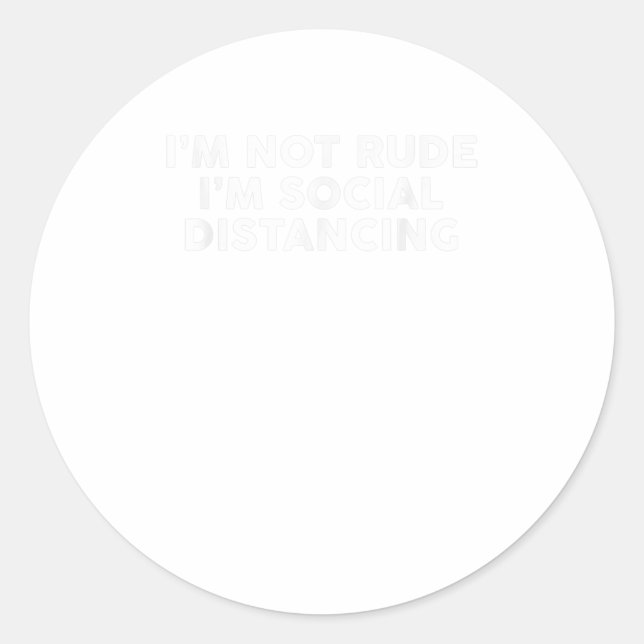 Pegatina Redonda No soy descortés con la distinción social de Trini (Anverso)
