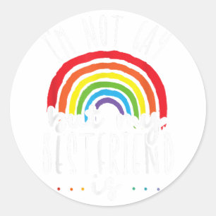 Pegatina Redonda No soy gay pero mi mejor amigo es gay orgullo LGBT