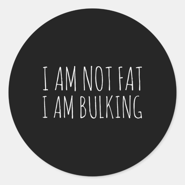 Pegatina Redonda No Soy Gracioso Estoy Construyendo Un Cuerpo De Fi (Anverso)