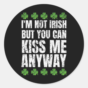 Pegatina Redonda No soy irlandés, bésame de todos modos Día de San
