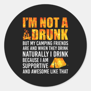 Pegatina Redonda No soy un borracho pero mis amigos de camping son