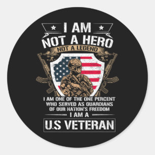 Pegatina Redonda No Soy Un Héroe No Soy Una Leyenda Soy Un Veterano