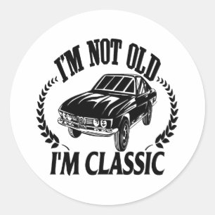 Pegatina Redonda No soy viejo soy clásico divertido coche