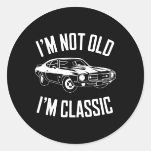 Pegatina Redonda No soy viejo Soy Clic Funny Car Graphic