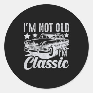 Pegatina Redonda No soy viejo soy Clic Funny Car Vintage Mens y amp
