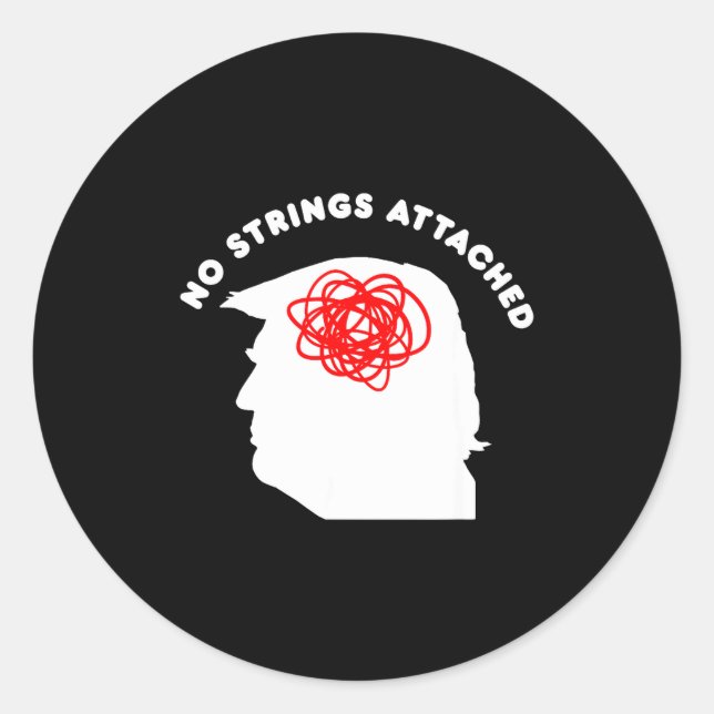 Pegatina Redonda No Strings Attached Funny Sarcastic Saying Adult H (Anverso)