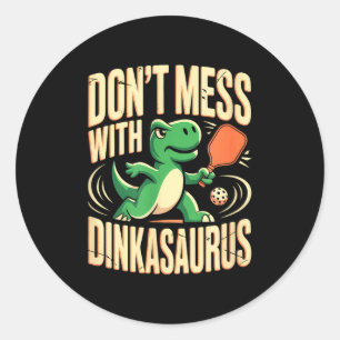 Pegatina Redonda No te metas con dinkasaurus pickleball 