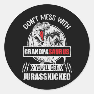 Pegatina Redonda No te metas con el abuelo Saurus Dinosaur