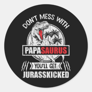 Pegatina Redonda No Te Metas Con Papasaurus Regalo Divertido Para P