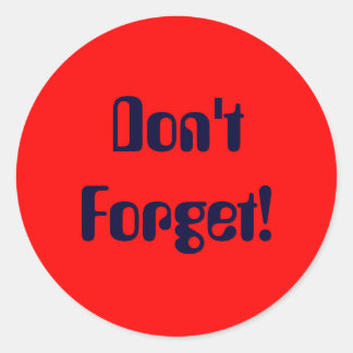 Pegatina Redonda ¡No te olvides!