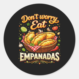 Pegatina Redonda No te preocupes, come empanadas