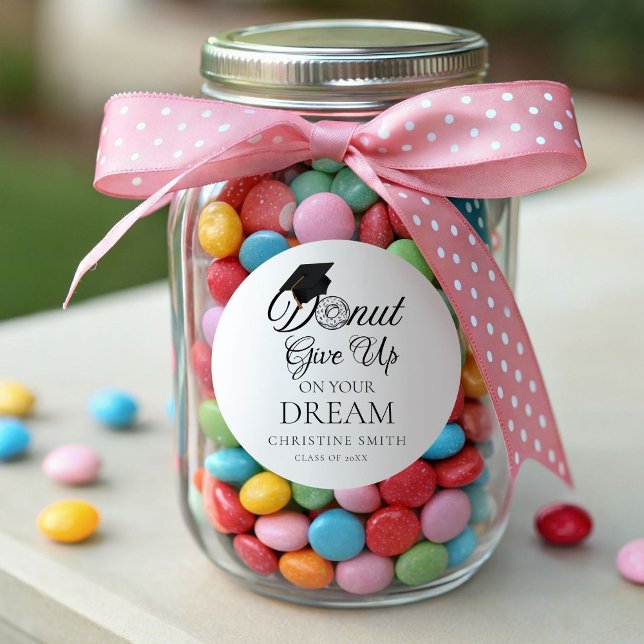 Pegatina Redonda No te rindas con tu donut de graduación de ensueño (Subido por el creador)