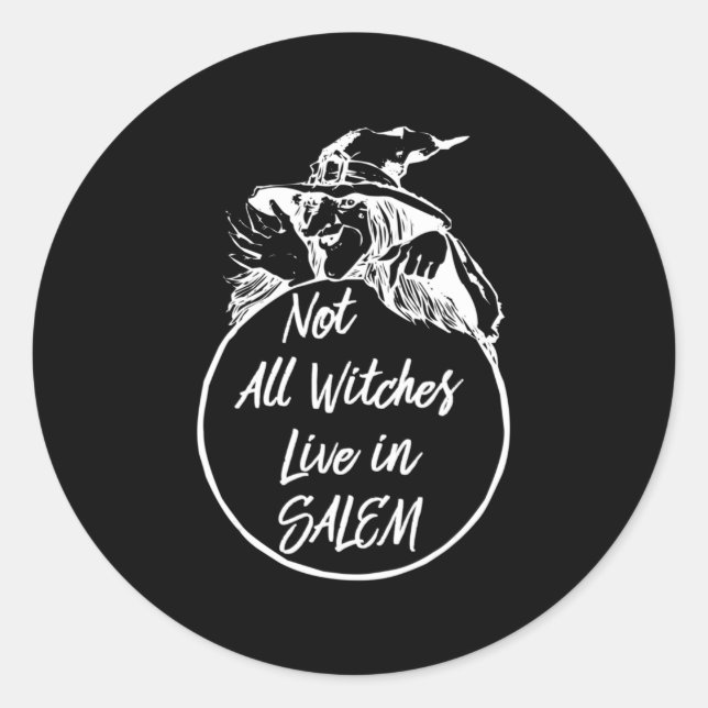 Pegatina Redonda No todas las brujas viven en SALEM con Halloween (Anverso)