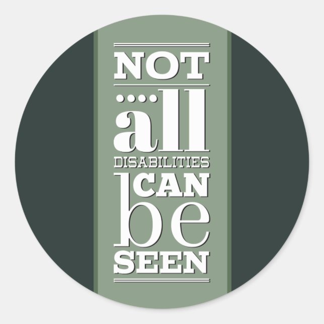 Pegatina Redonda No todas las discapacidades son visibles (Anverso)