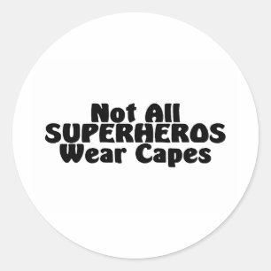 Pegatina Redonda No todos los SUPERHEROS usan mayúsculas