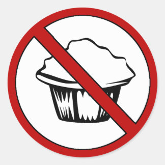 Pegatina Redonda ¡NO Tops de muffin! Chiste Grasa divertida