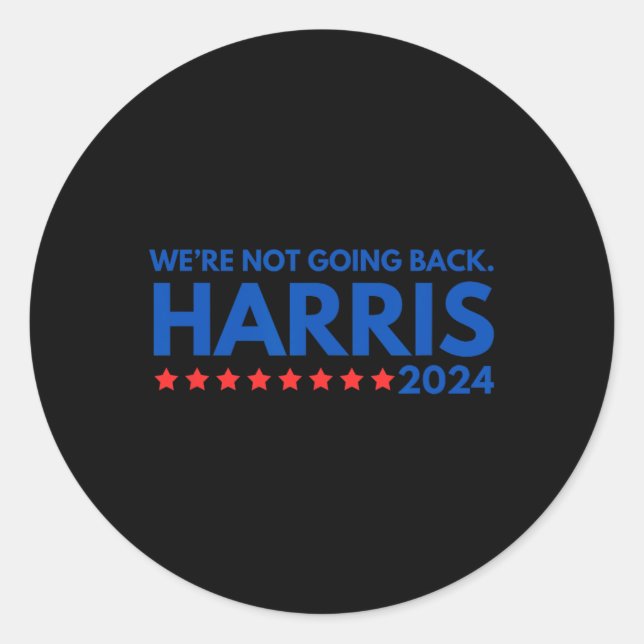Pegatina Redonda No va a regresar Kamala Harris 2024 Design (Anverso)