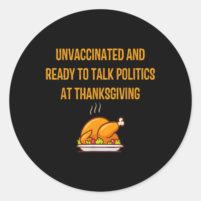 Pegatina Redonda No Vacunados Y Listos Para Hablar De Política En A (Anverso)
