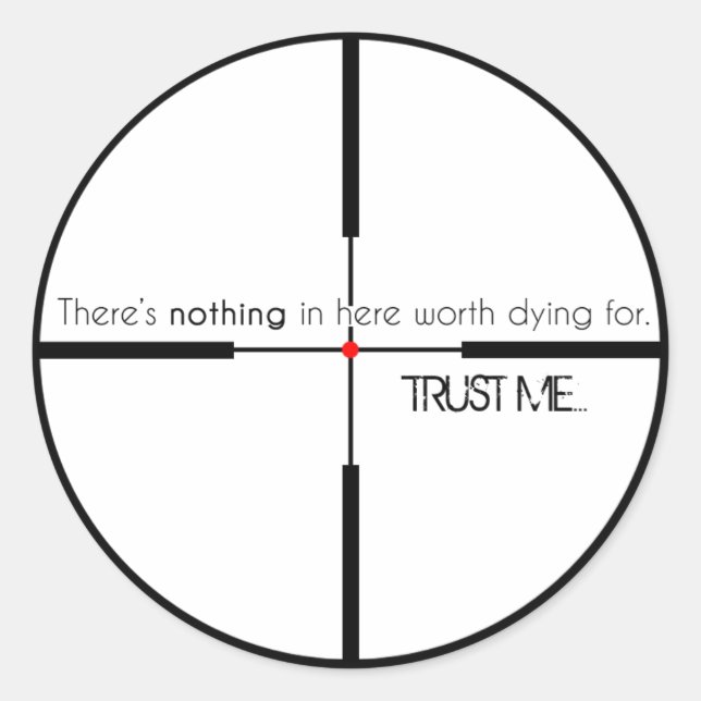 Pegatina Redonda NO vale la pena morir por (Anverso)